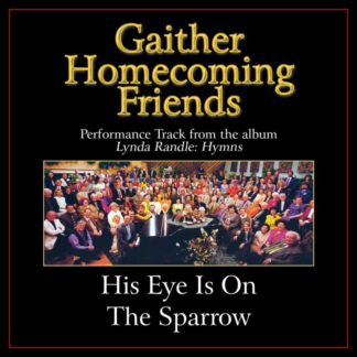 617884624651 His Eye Is On the Sparrow Performance Tracks