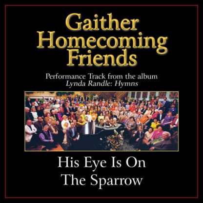 617884624651 His Eye Is On the Sparrow Performance Tracks