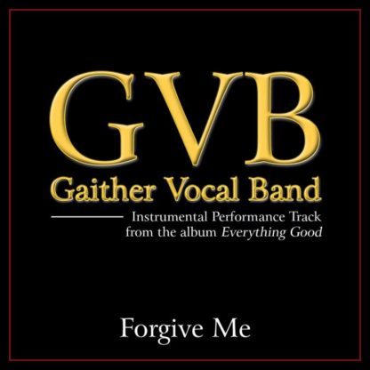 617884625054 Forgive Me Performance Tracks