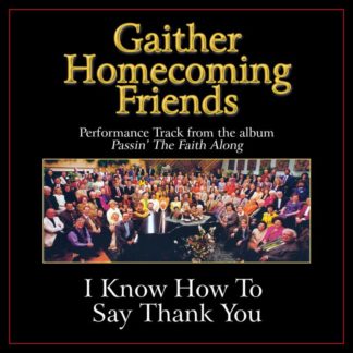 617884627553 I Know How to Say Thank You Performance Tracks