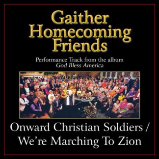 617884628352 Onward Christian Soldiers / We're Marching to Zion (Medley) Performance Tracks