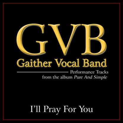 617884885250 I'll Pray For You [Performance Tracks]