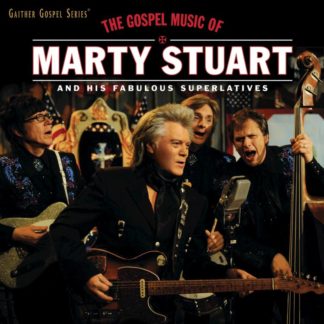 617884894528 The Gospel Music Of Marty Stuart [Live]