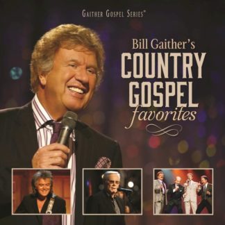 617884897222 Bill Gaither's Country Gospel Favorites [Live]
