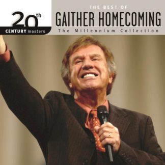 617884912628 20th Century Masters - The Millennium Collection: The Best Of Gaither Homecoming