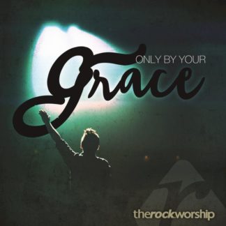 641378773082 Only By Your Grace [Live]