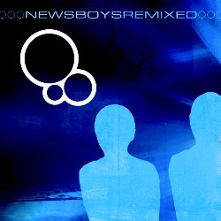 724354054723 Newsboys Remixed