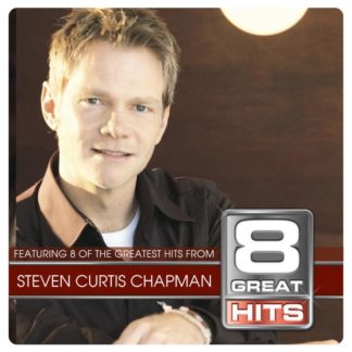 724359300429 8 Great Hits Steven C Chapman