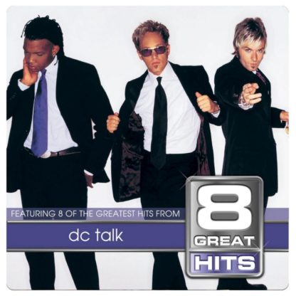 724359384528 8 Great Hits dc Talk