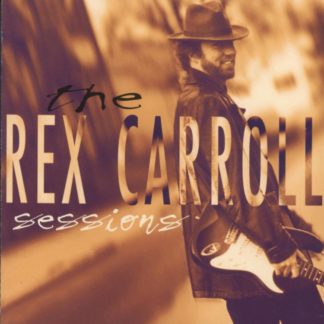 724382005650 The Rex Carroll Sessions