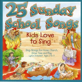 724382011729 25 Sunday School Songs