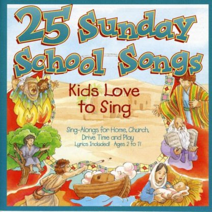 724382011729 25 Sunday School Songs