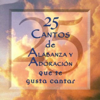 724382014829 25 Cantos de Alabanza Y Adoracion