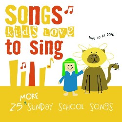 724382019220 25 More Sunday School Songs