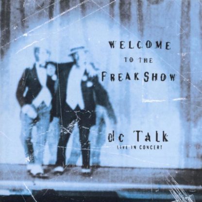 724382518426 Welcome to the Freak Show Live