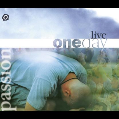 724385176821 Passion: OneDay Live