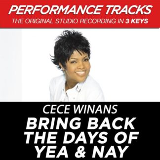 724385185656 Premiere Performance Plus: Bring Back The Days Of Yea & Nay