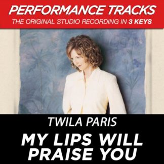 724385895159 My Lips Will Praise You (Performance Tracks) - EP
