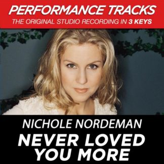 724387780057 Never Loved You More (Performance Tracks) - EP