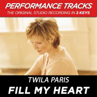 724387790452 Fill My Heart (Performance Tracks) - EP