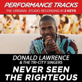 724387796751 Never Seen the Righteous (Performance Tracks) - EP