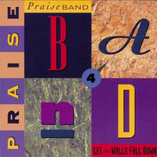 738597100758 Praise Band 4 - Let The Walls Fall Down