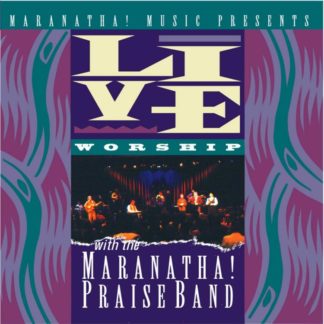 738597124020 Live Worship With The Maranatha! Praise Band