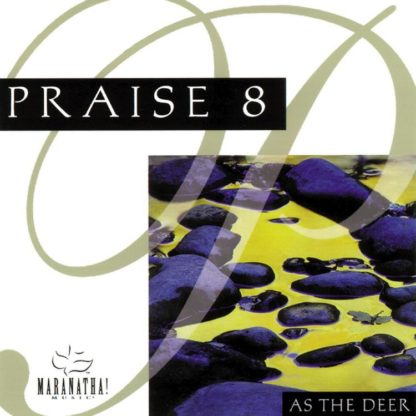 738597124853 Praise 8 - As The Deer