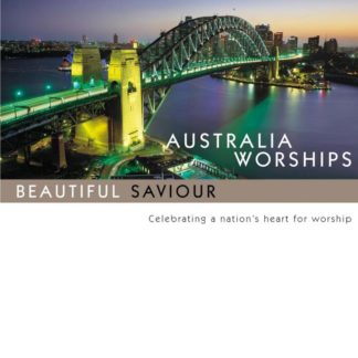 738597131158 Australia Worships: Beautiful Saviour
