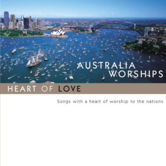 738597131356 Australia Worships: Heart Of Love