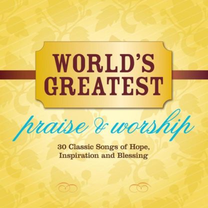 738597189722 World's Greatest Praise & Worship