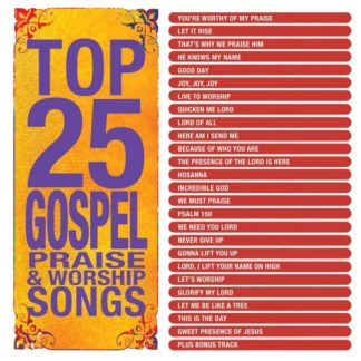 738597189821 Top 25 Gospel Praise & Worship