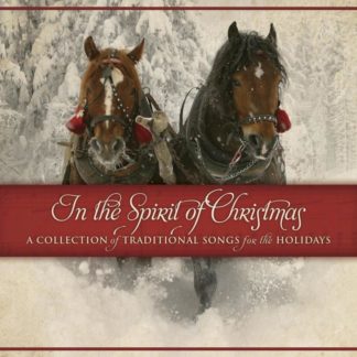 738597203220 In The Spirit Of Christmas: A Collection Of Traditional Songs For The Holidays