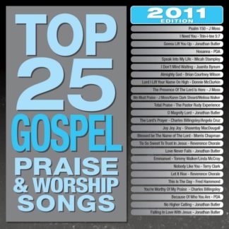 738597204227 Top 25 Gospel Praise & Worship Songs 2011 Edition
