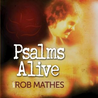 738597204524 Psalms Alive With Rob Mathes