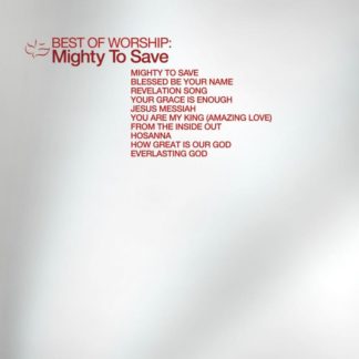 738597209222 Best of Worship - Mighty to Save