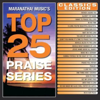 738597211126 Top 25 Praise Series Classics Edition
