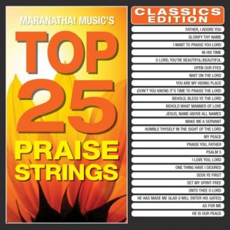 738597211225 Top 25 Praise Strings Classics Edition (Instrumental)