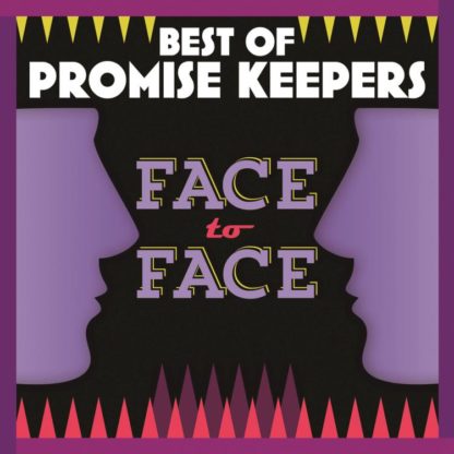 738597214653 Best Of Promise Keepers: Face To Face