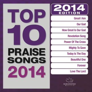 738597220623 Top 10 Praise Songs 2014