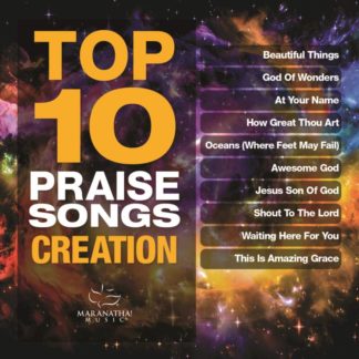 738597224829 Top 10 Praise Songs: Creation