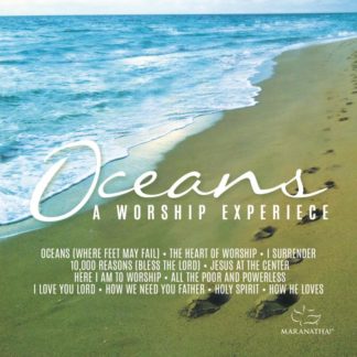 738597234156 Oceans: A Worship Experience