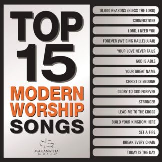 738597243929 Top 15 Modern Worship Songs
