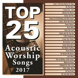 738597251429 Top 25 Acoustic Worship Songs 2017
