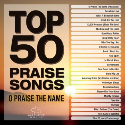 738597263323 Top 50 Praise Songs - O Praise The Name