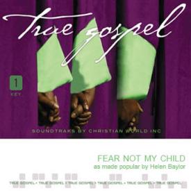 741897015561 Fear Not My Child (Cassette)