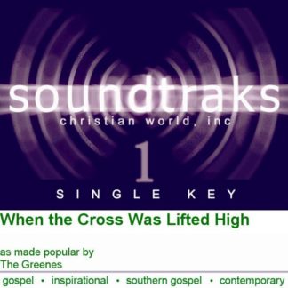 741897021708 When The Cross Was Lifted High (Cassette)
