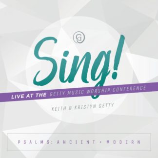 746160110608 Sing! Psalms: Ancient + Modern [Live At The Getty Music Worship Conference]