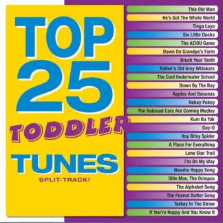 762093504222 Top 25 Toddler Tunes (Split Track)