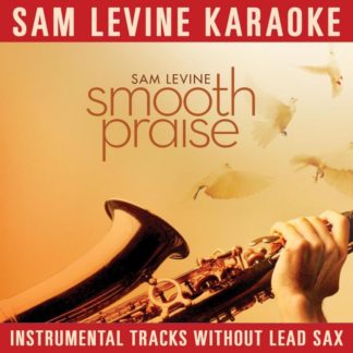 789042115827 Sam Levine Karaoke - Smooth Praise (Instrumental Tracks Without Lead Track)